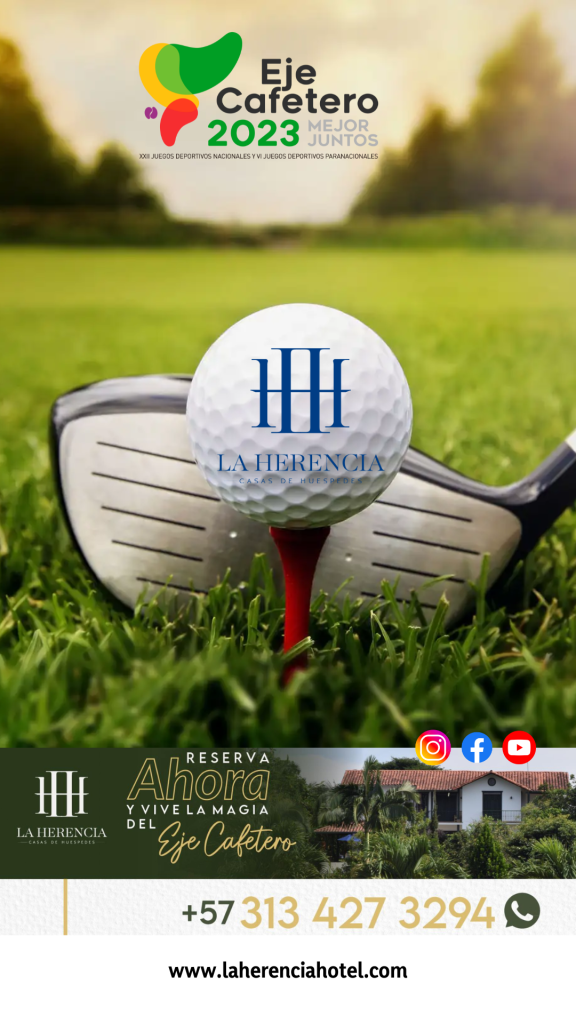 El Golf en los XXII Juegos y la Herencia Hotel Casas de Huéspedes.